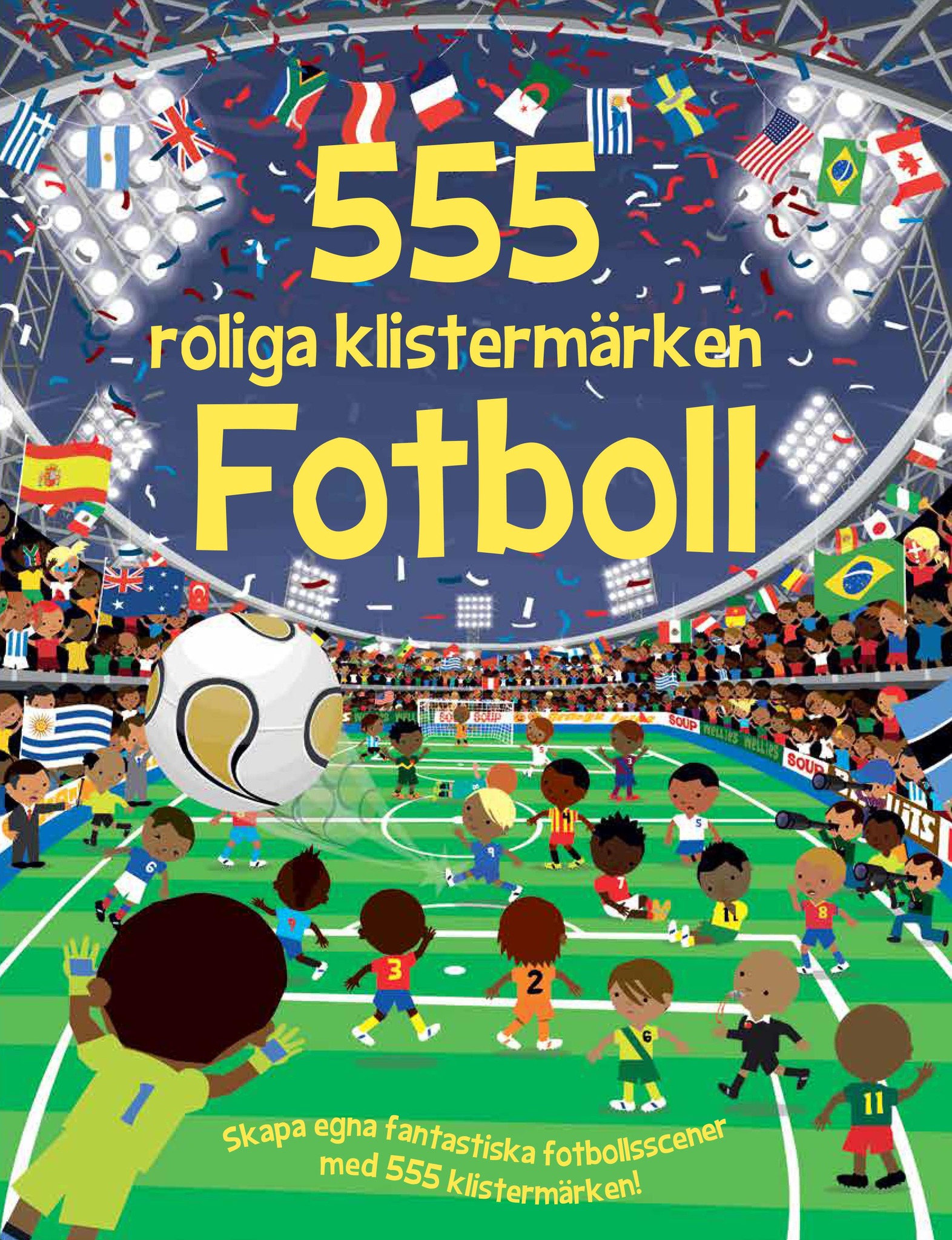 555 roliga klistermärken - Fotboll (Pekbok)