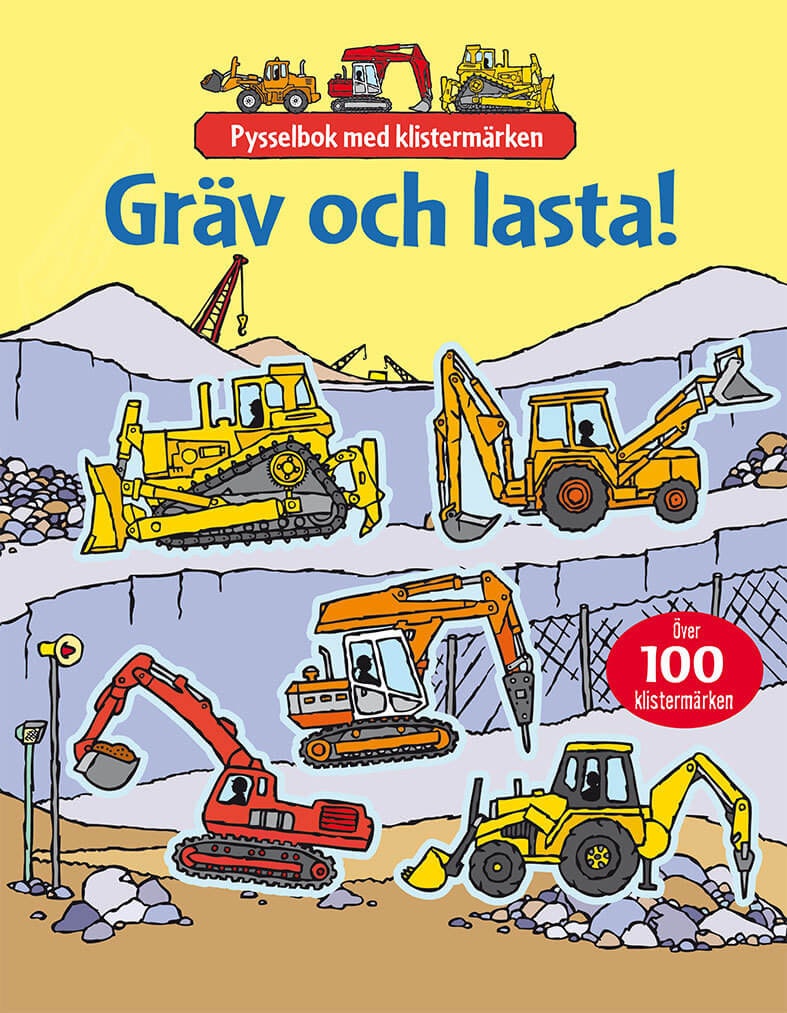 Gräv och lasta! - Pysselbok med klistermärken