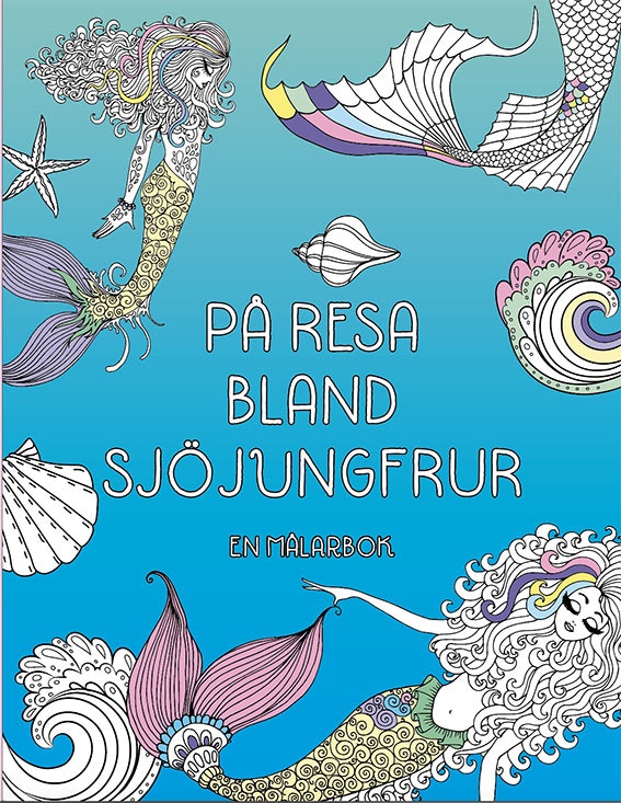 På resa bland sjöjungfrur - En målarbok