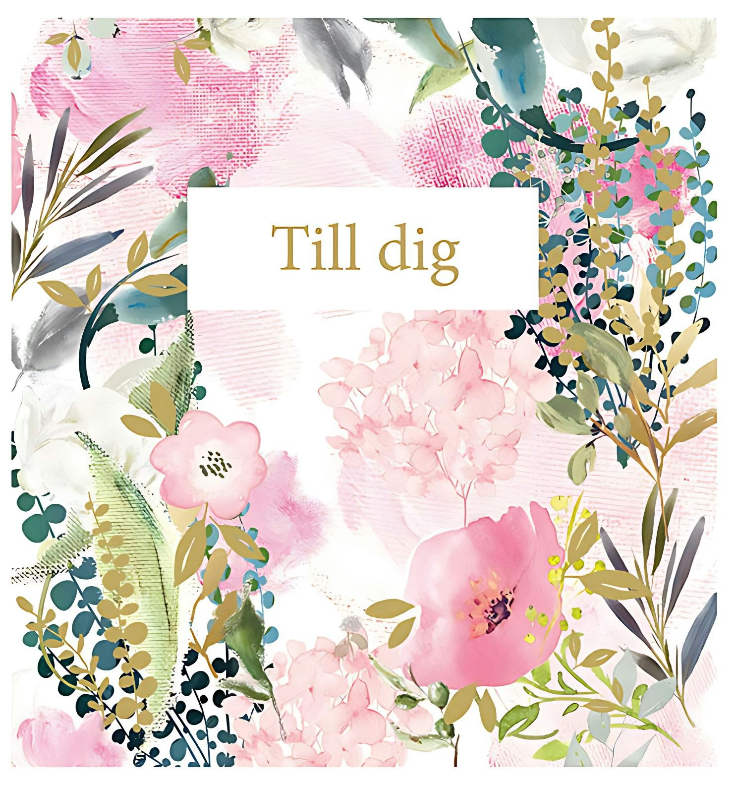 Dubbelt kort med kuvert - Till dig med blomster(Fraktfritt)