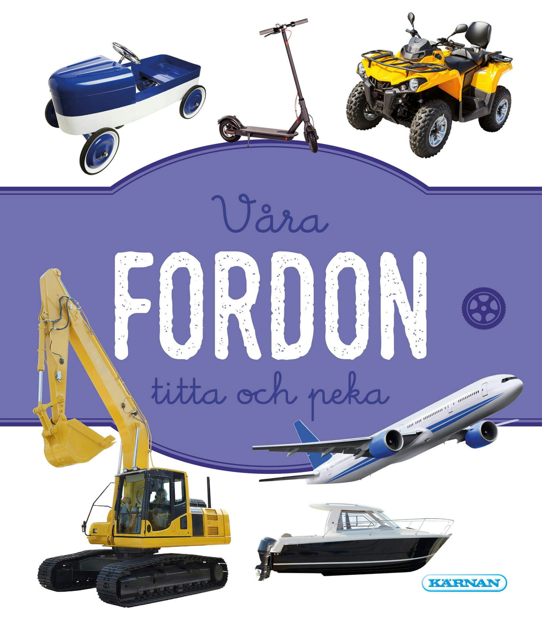 Titta & Peka - Våra fordon