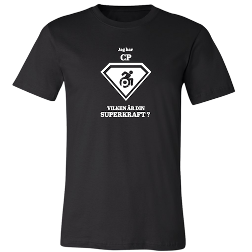 T-shirt Jag Har CP, Vilken Är Din Superkraft