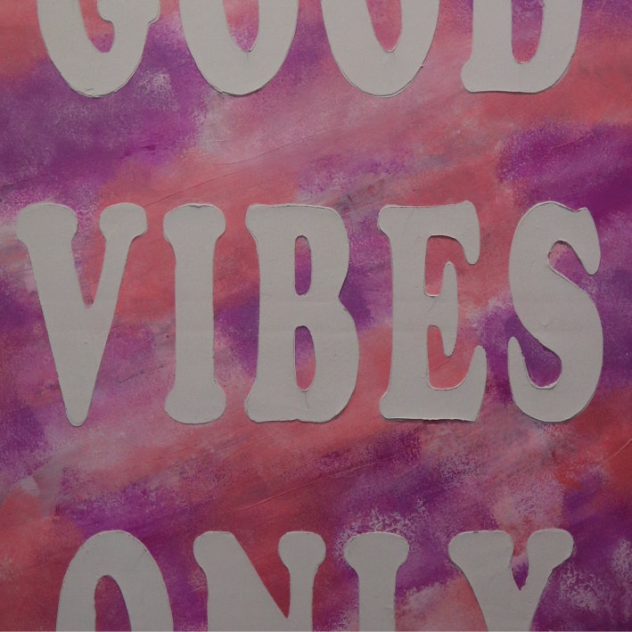 GOOD VIBES ONLY No3