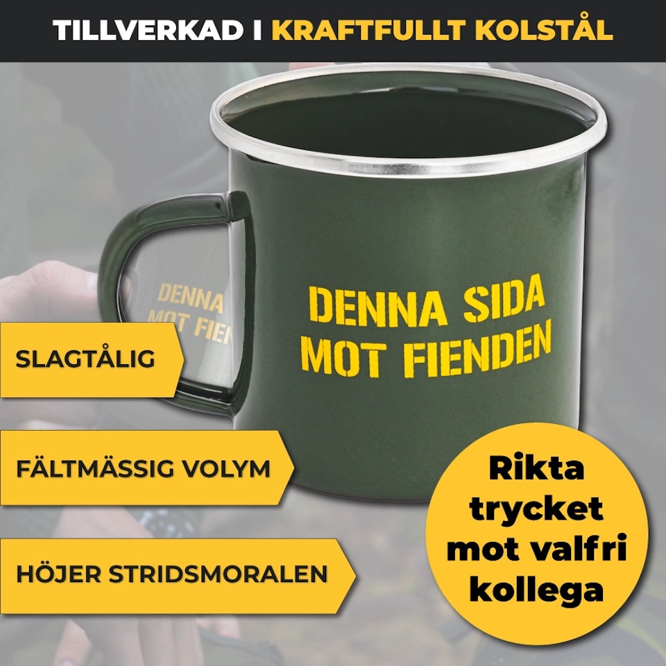 Emaljmugg – Denna sida mot fienden