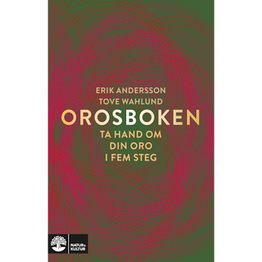 Orosboken : ta hand om din oro i fem steg