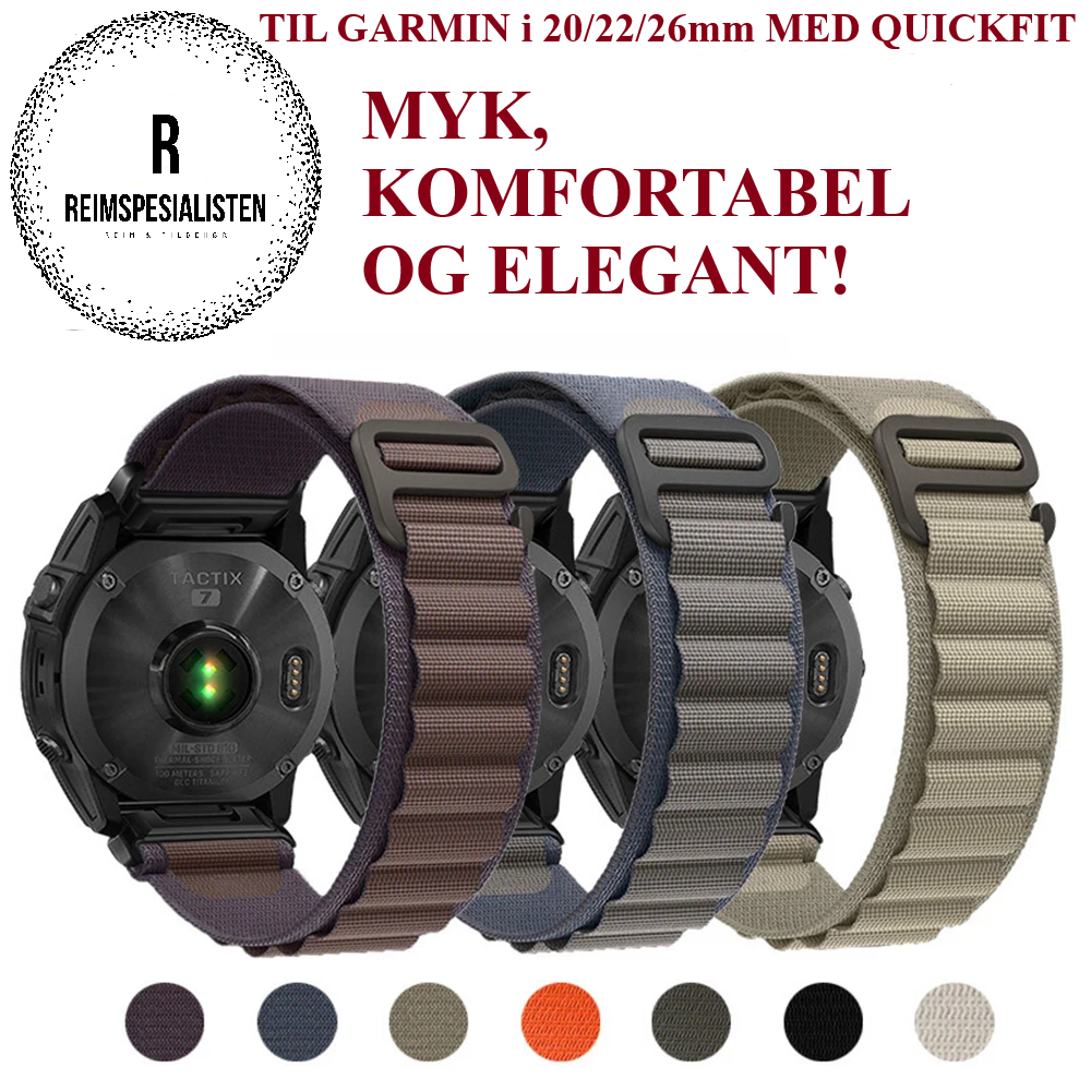 Myke og komfortable nylonreimer i 20, 22 og 26mm med Quickfit!