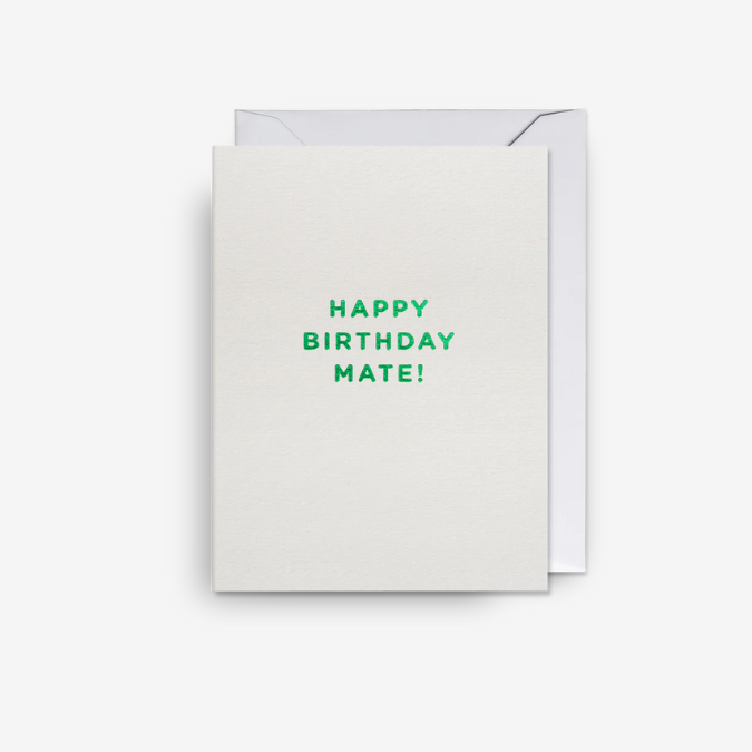 Kort - Happy Birthday Mate!