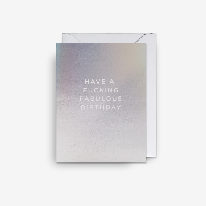 Kort - Have A F*cking Fabulous Birthday