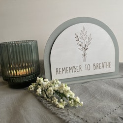 Remember to breathe
