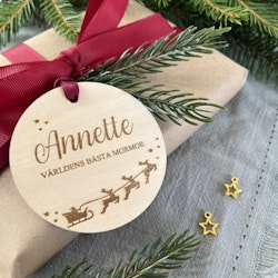 Juldekoration med namn- Världens bästa!