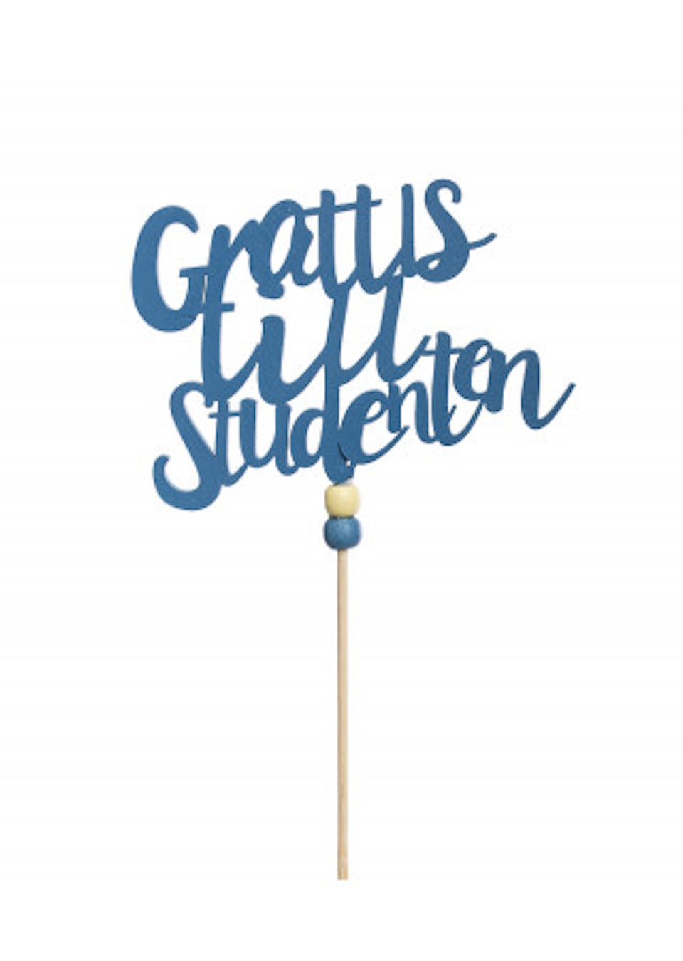 Sticks - Grattis till Studenten