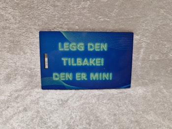 Legg den tilbake! Den er min!