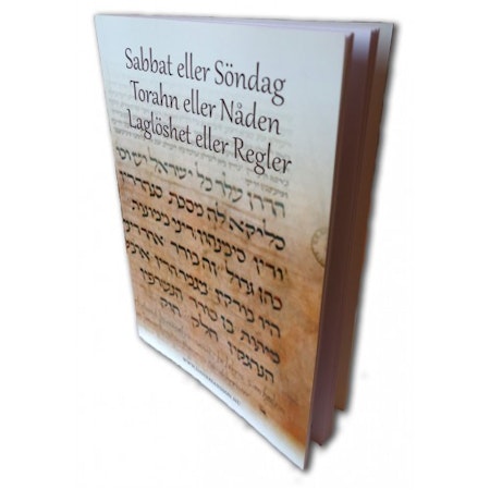 Sabbat eller söndag - Torahn eller nåden, Laglöshet eller regler - Dan Johansson
