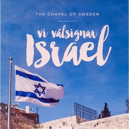 VI VÄLSIGNAR ISRAEL - The Chapel of Sweden - CD-singel