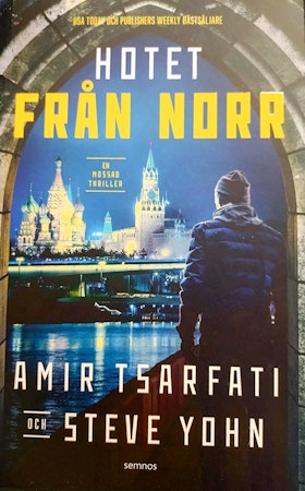 Hotet från Norr - Amir Tzarfati, Steve Yohn