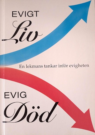 Evigt liv, evig död - Dan Johansson