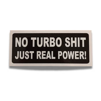 No turbo shit - Klistermärke