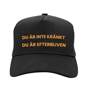 Du är inte kränkt - Keps