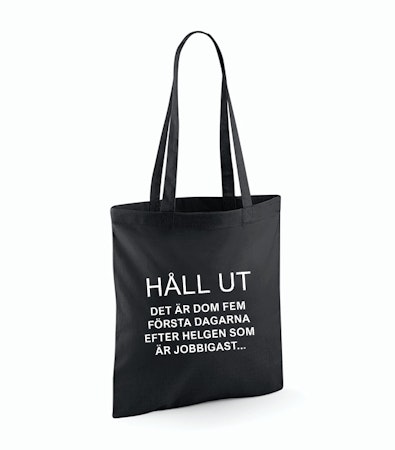 Tygkasse - Håll ut