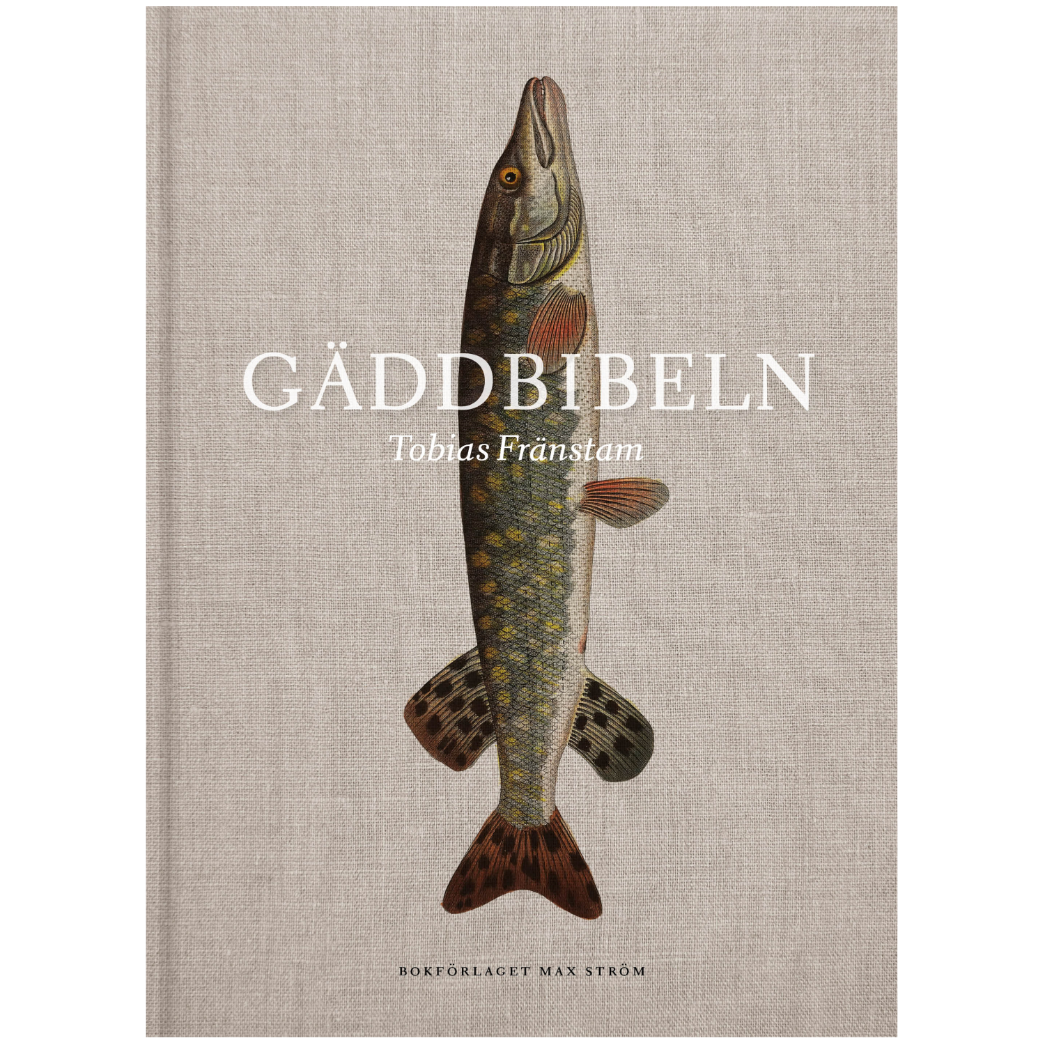 Gäddbibeln - Tobias Fränstam