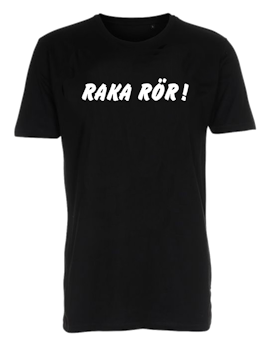 Raka Rör - Turné t-shirt