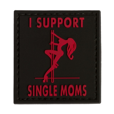 I support Single Moms - 3D Patch