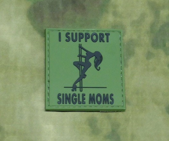 I support Single Moms - 3D Patch