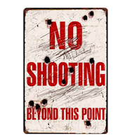 No shooting - Metal tin sign