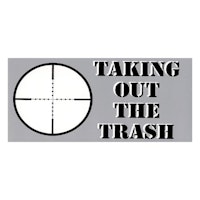 Taking The Trash Out - Sticker