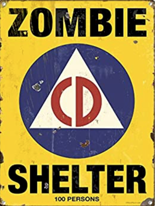 Zombie Shelter - Metal tin sign