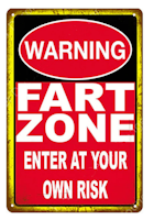 Warning - Fart zone - Metal tin sign