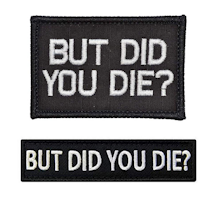 But did you die - Svart - Patch