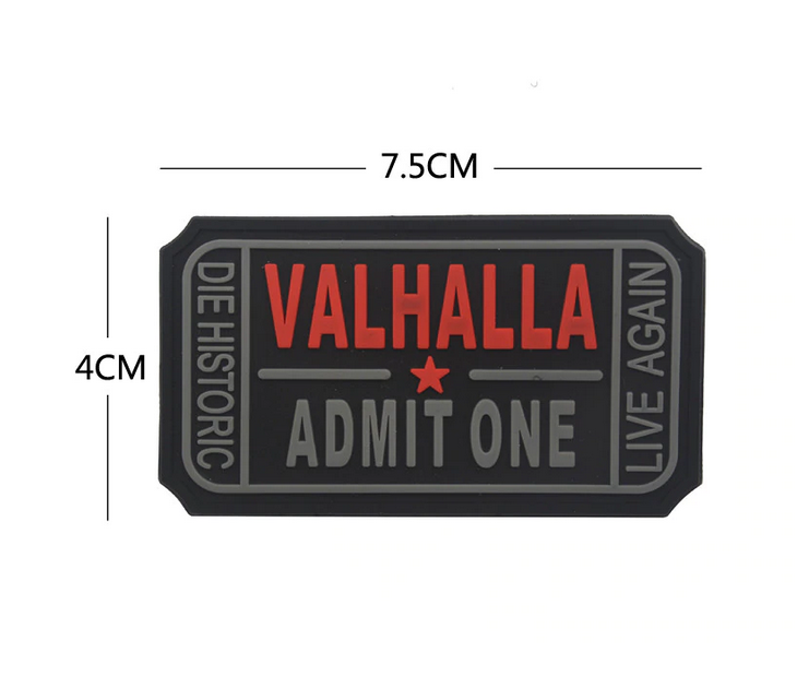 Valhalla Admit One - 3D PVC Rubber Patch