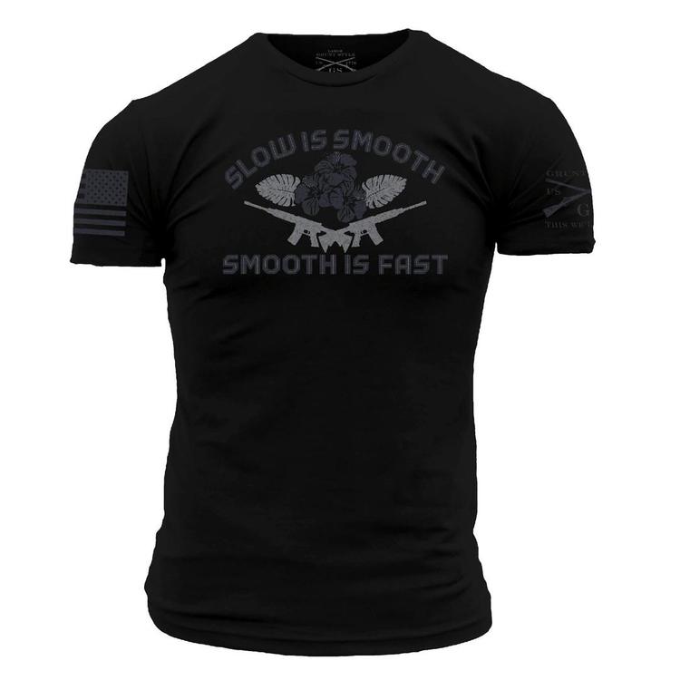 Grunt Style - Slow is smooth, smooth is fast - T-Shirt