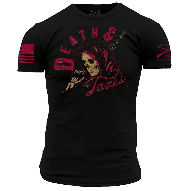 Grunt Style - Death and taxes - Men's - T-Shirt