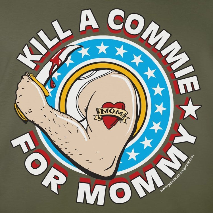 Gadsen - Kill a Commie For Mommy - Men's - T-Shirt