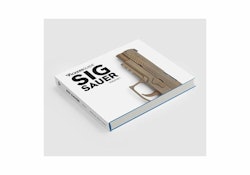 SIG SAUER - VOLUME 1 - Coffee table book - Vickers Guide