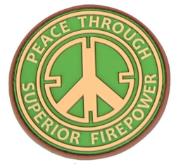 3D Patch - Peace Through Superior Firepower - PVC