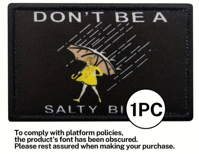 Dont be a salty Bi*** - Patch