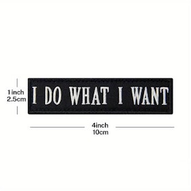 I do what I want - Patch