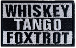 Whiskey Tango Foxtrot - Silver - Patch