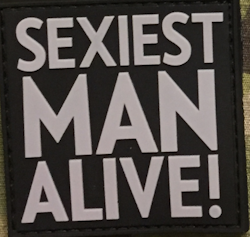 Sexiest Man Alive - PVC - Patch - Swat