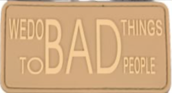 3D Patch - We do bad things - Khaki