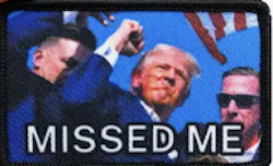 Trump - Missed Me  - Patch