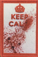 Keep Calm - Bloody - Patch