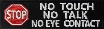 No touch, no talk, not eye contact - Svart - Patch