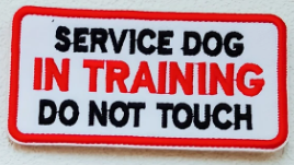 Service Dog in training Do not touch - Patch