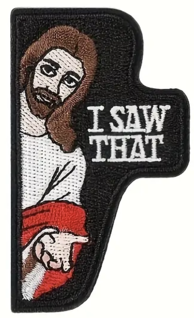 Jesus - I saw that - Vit klädsel - Patch