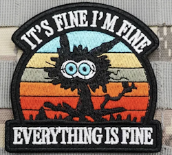 Its fine im fine everything is fine - Cat - Patch