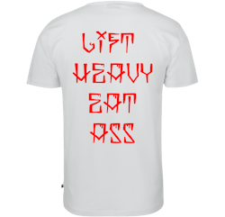 LIFT HEAVY EAT ASS